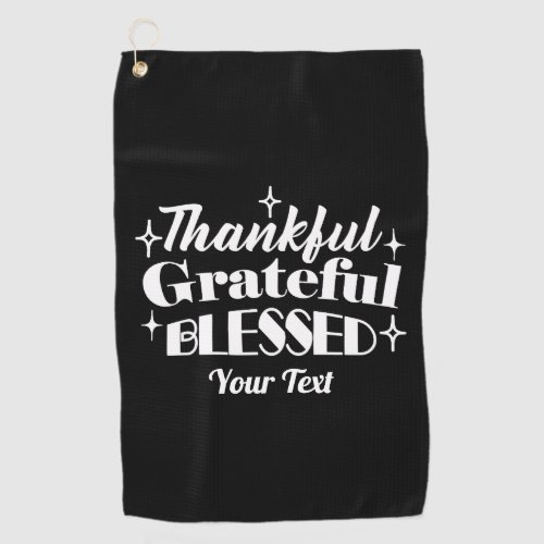 Editable Sparkling Thanksgiving Quote Design Golf Towel