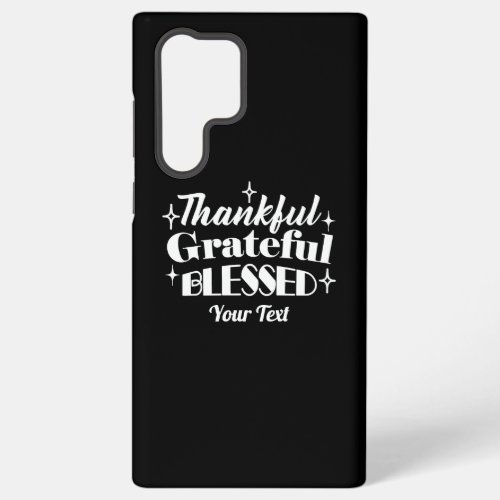 Editable Sparkling Thanksgiving Quote Design Samsung Galaxy S22 Ultra Case