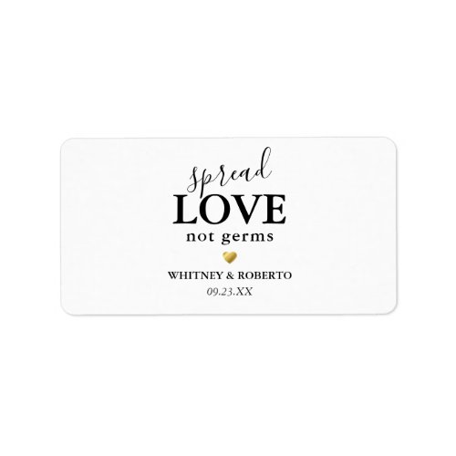 Editable Spread Love Not Germs Hand Sanitizer Label