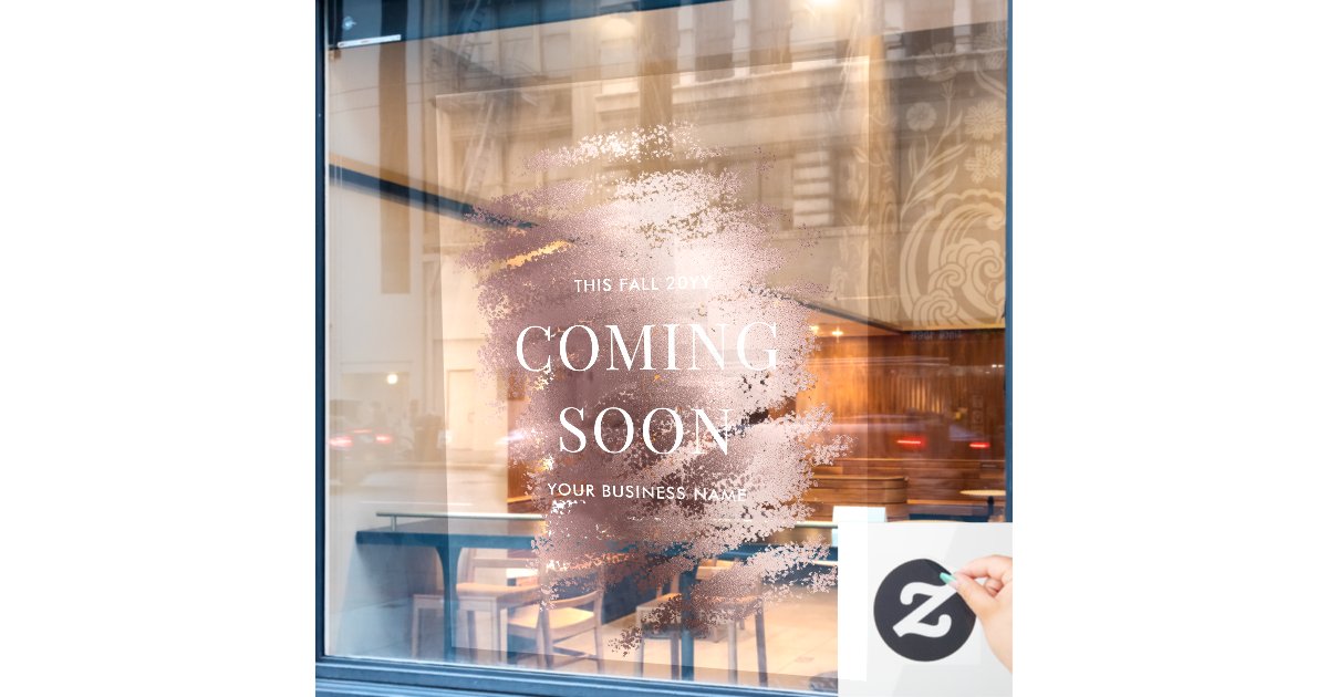 Opening Soon Window Sign Editable Stylish Bronze Business Coming Soon Window Cling | Zazzle