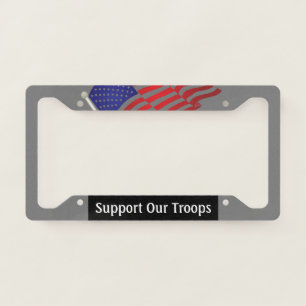 Editable Support Our Troops License Plate Frame