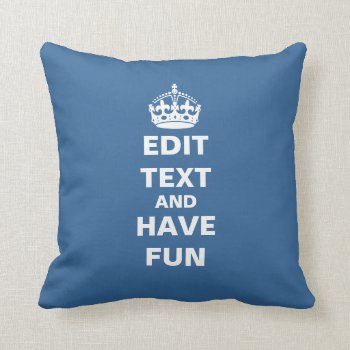 Editable Text Throw Pillow by carryon at Zazzle