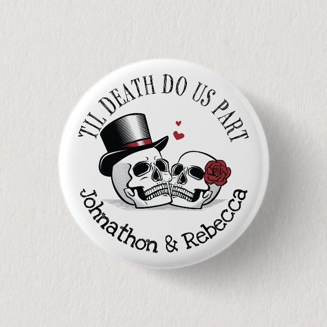 Editable Til Death Do Us Part Wedding Button (Front)