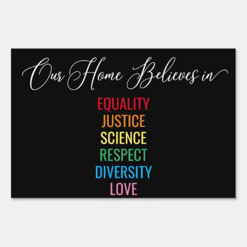 Editable We Believe Equality Diversity Yard Sign