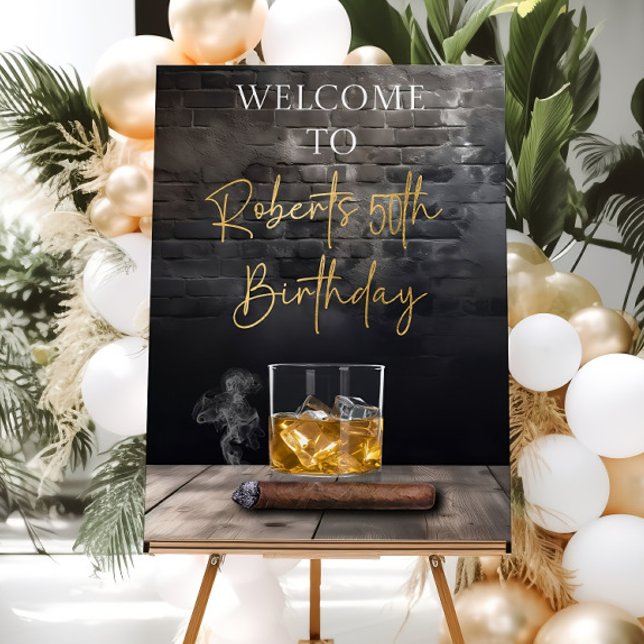 Editable Whiskey & Cigar Birthday Welcome Sign (Creator Uploaded)