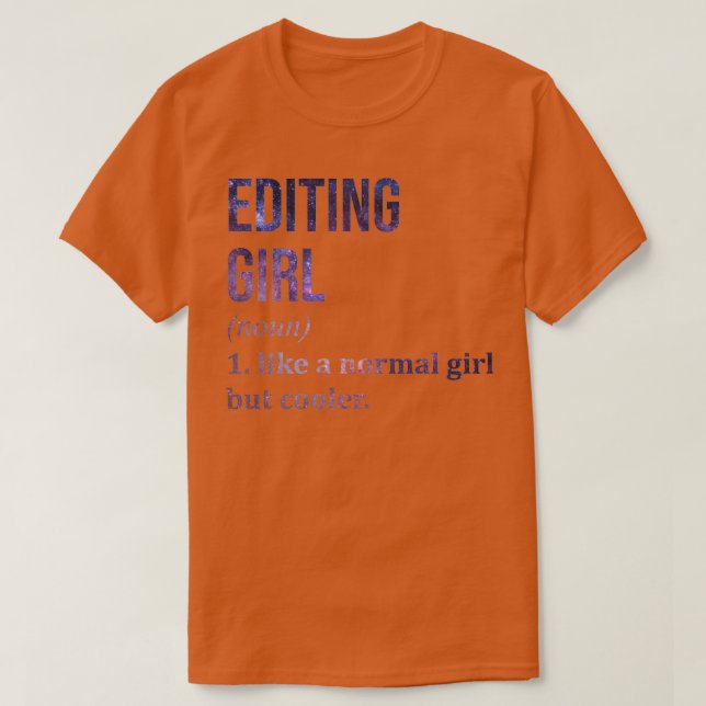 Editing Girl Funny Saying 1 T-Shirt (Design Front)