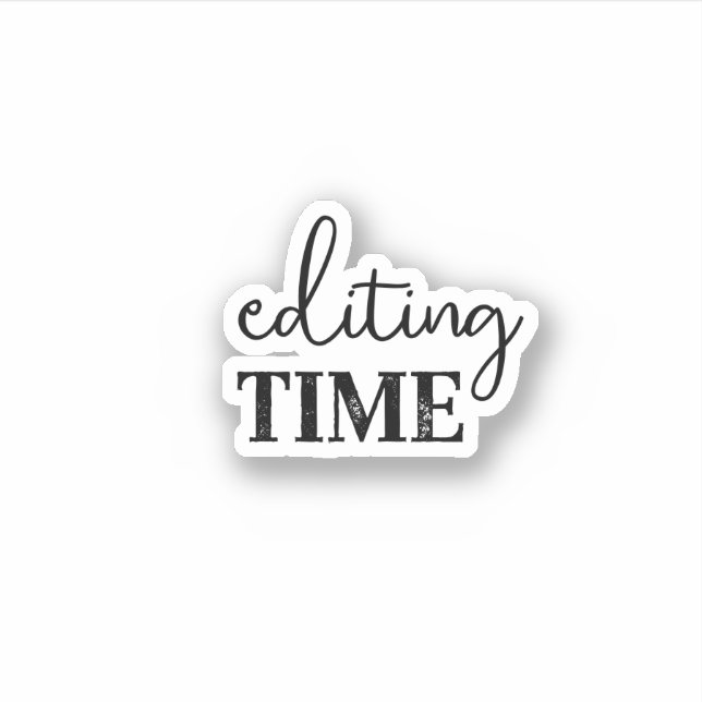 Editing Time, content creator Sticker (Front)