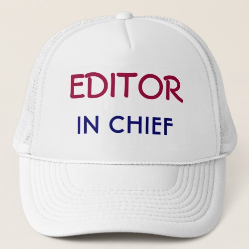 Editor in Chief Trucker Hat