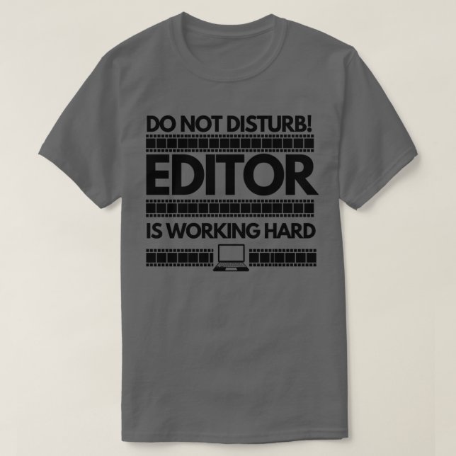 Editor Is Working Hard Bright T-Shirt (Design Front)