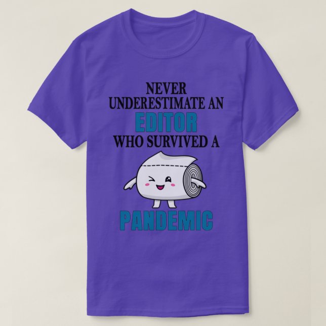 Editor Pandemic T-Shirt (Design Front)