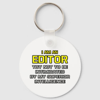 Editor...Superior Intelligence Keychain