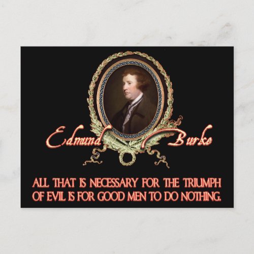 Edmund Burke Quote Evil Triumphs Postcard