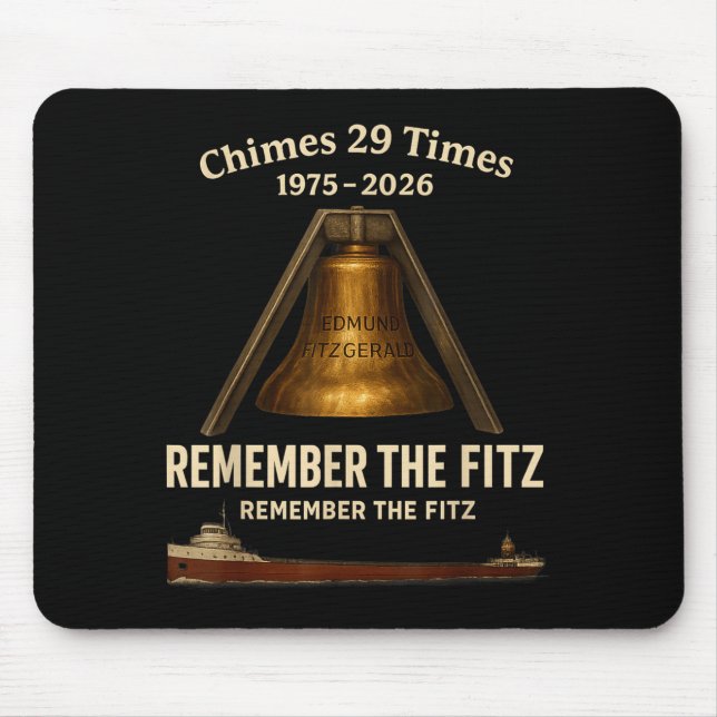 Edmund Fitzgerald, Remember The Fitz Great Lakes M Mouse Pad (Front)