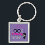Edna Mode - I Never Look Back Keychain<br><div class="desc">Disney Fast Fashion - Quote Me | Edna Mode: "I never look back darling,  it distracts me from the now." From the movie The Incredibles,  this is a typography graphic featuring Edna's sassy quote.</div>