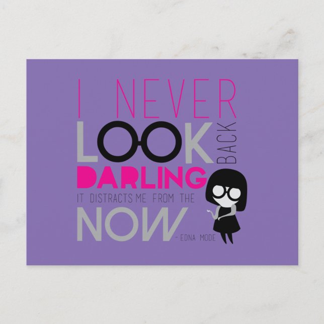 Edna Mode - I Never Look Back Postcard (Front)