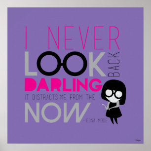 Edna Mode - I Never Look Back Poster