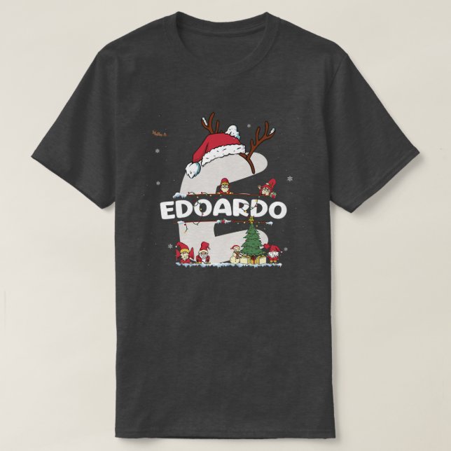 Edoardo Christmas  w Edoardo Name for funny Xmas  T-Shirt (Design Front)