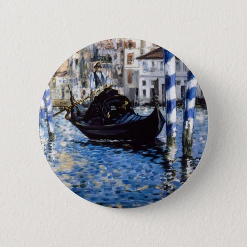 Edouard Manet _ Grand Canal Venice Button