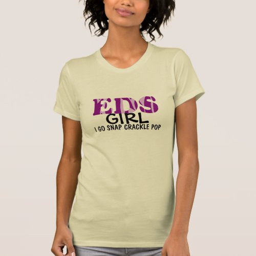 EDS Ehlers Danlos Girl Snap Crackle Pop Bones T_Shirt