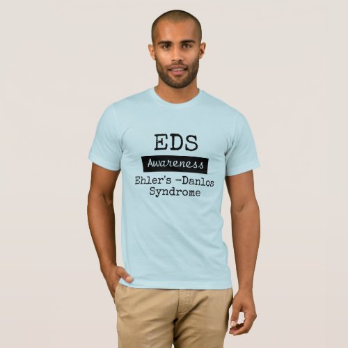 EDS Ehlers_Danlos Syndrome Awareness Shirt