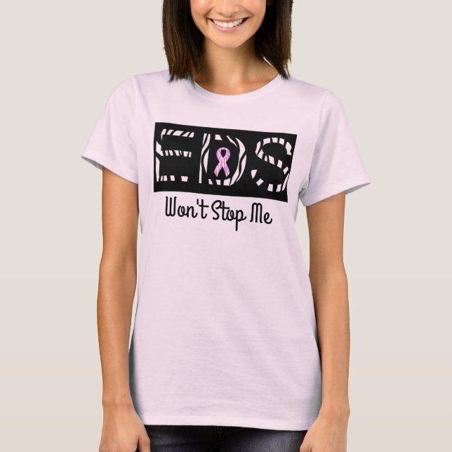 EDS Won't Stop Me Awarenes Shirt for Ehlers Danlos (Front)