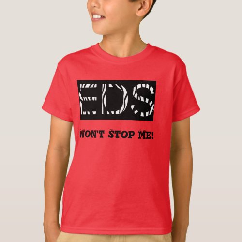 EDS Wont Stop Me Awareness Shirt