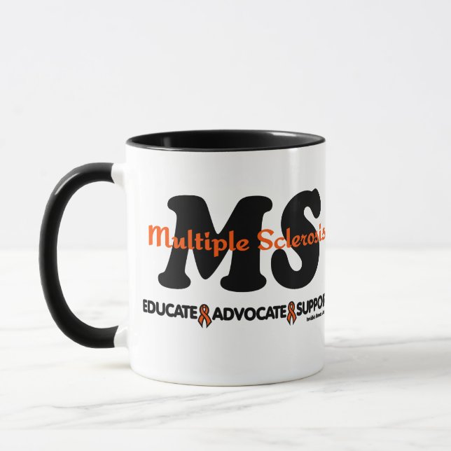 Educate Advocate Support...MS Mug (Left)