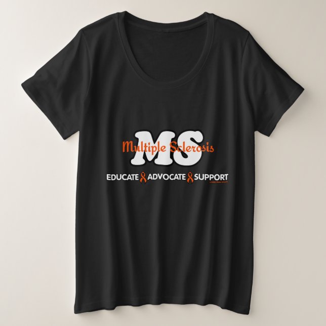 Educate Advocate Support...MS Plus Size T-Shirt (Design Front)