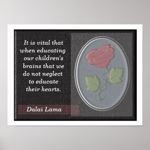 Educate their hearts _ Dalai Lama quote _ poster