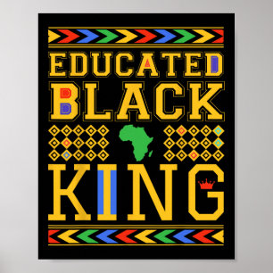 Educated Black King African Dashiki Black History  Poster