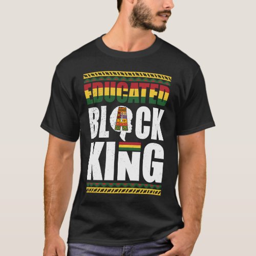 Educated Black King Black History Month African Am T_Shirt