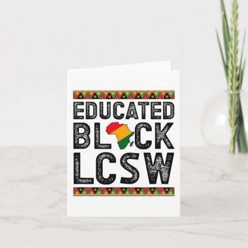 Educated Black Lcsw Melanin Licensed Clinical Soci Card