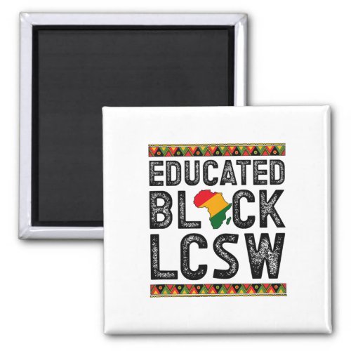 Educated Black Lcsw Melanin Licensed Clinical Soci Magnet
