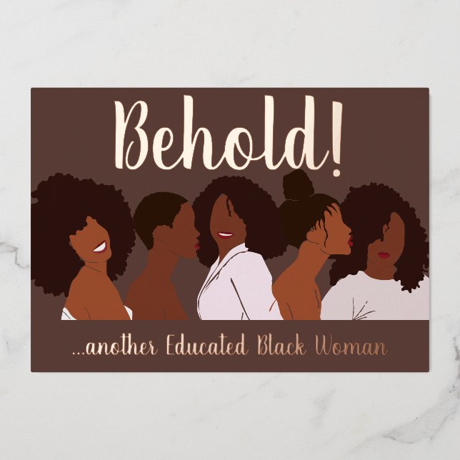 Educated Black Woman Graduation Foil Invitation (Front)