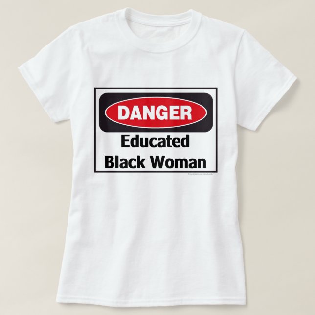 Educated Black Woman T-Shirt (Design Front)