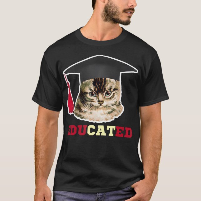 Educated Cat in Graduation Cap Funny Grad Gift T-S T-Shirt (Front)