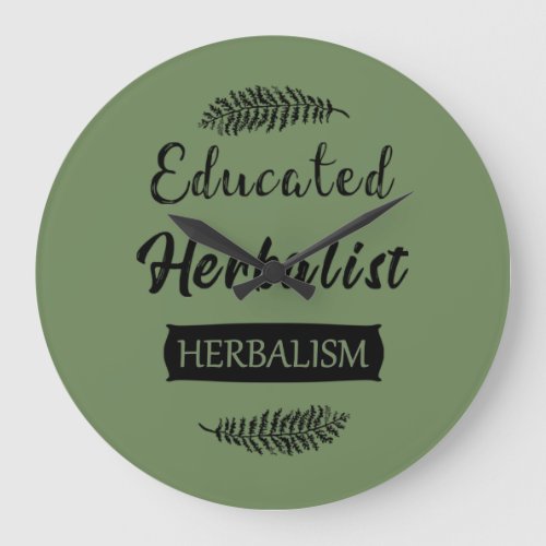 Educated herbalist large clock