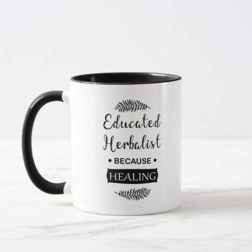 Educated herbalist mug