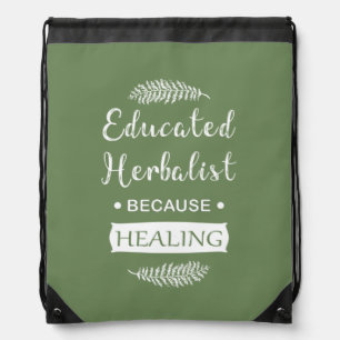 Educated Herbalist natural medicine Drawstring Bag