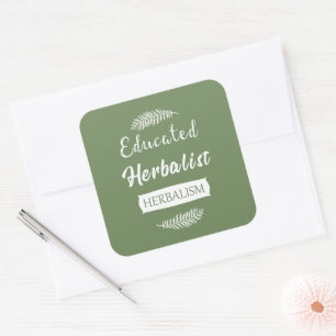 Educated Herbalist natural medicine Square Sticker