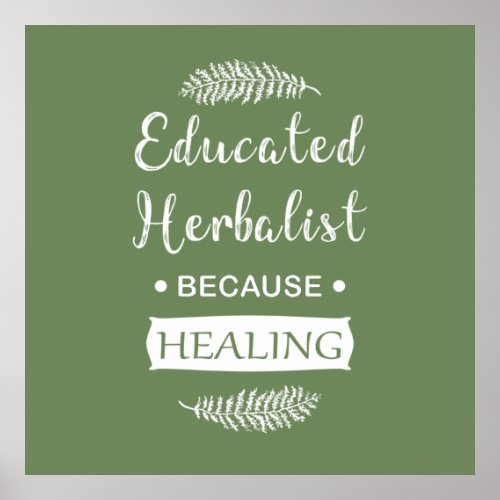 educated herbalist poster