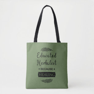 Educated herbalist tote bag