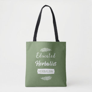 Educated herbalist tote bag