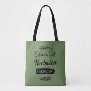Educated herbalist tote bag