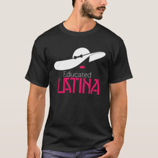 Educated Latina Graduation T-Shirt