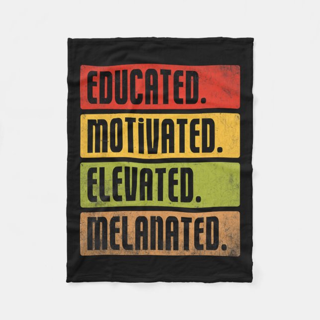Educated Motivated Elevated Melanated Bhm Afro Bla Fleece Blanket (Front)
