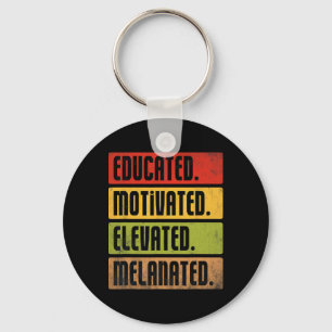 Educated Motivated Elevated Melanated Bhm Afro Bla Keychain