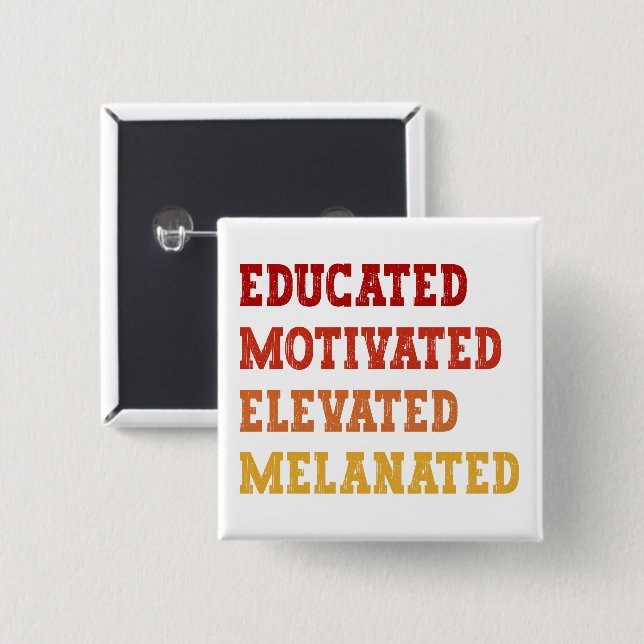 Educated Motivated Elevated Melanated Teacher Cool Button (Front & Back)