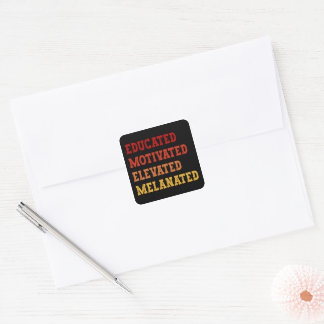 Educated Motivated Elevated Melanated Teacher Cool Square Sticker (Envelope)