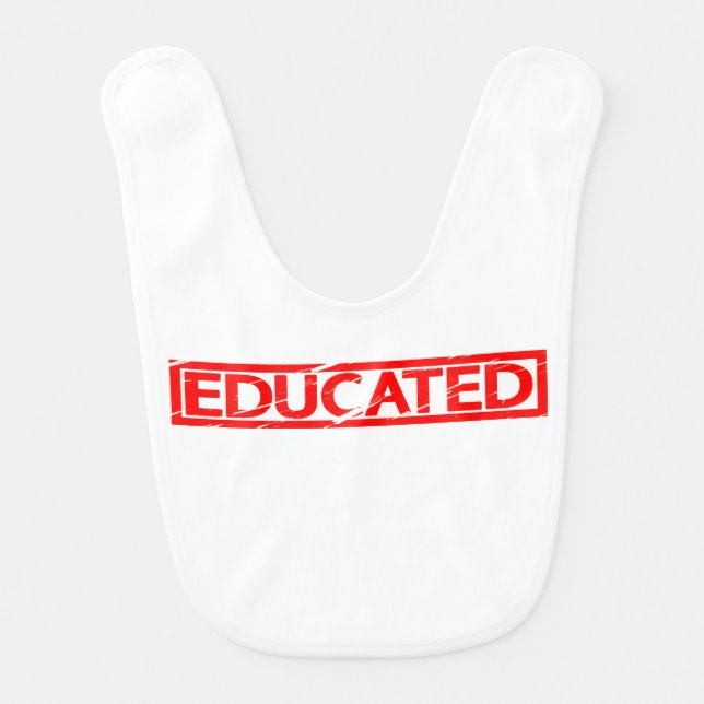 Educated Stamp Baby Bib (Front)